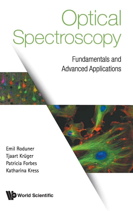 Optical Spectroscopy: Fundamentals And Advanced Applications