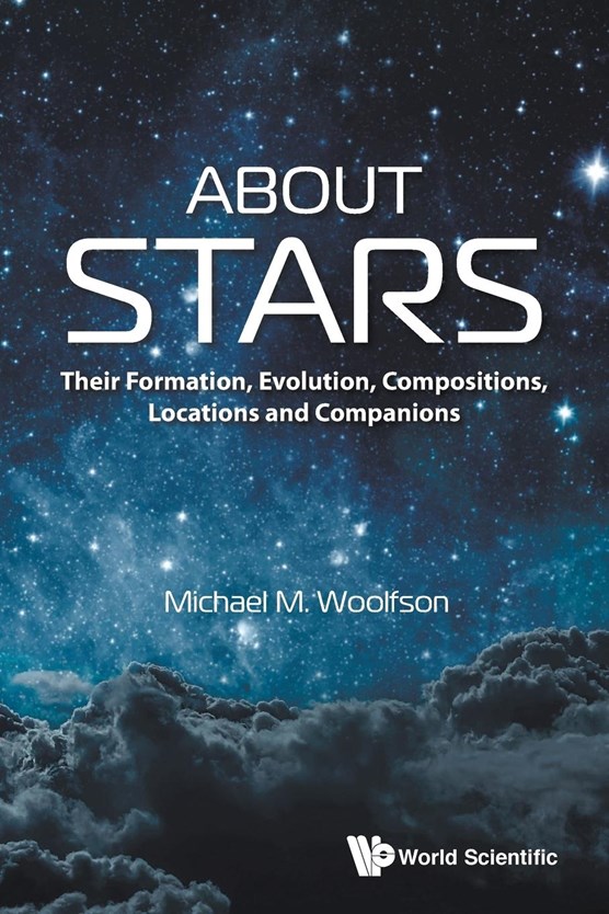 About Stars: Their Formation, Evolution, Compositions, Locations And Companions