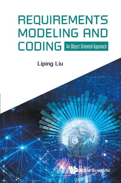 Requirements Modeling And Coding: An Object-oriented Approach, Liping (The Univ Of Akron Liu - Paperback - 9781786348876