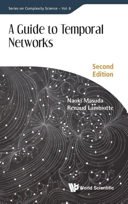Guide To Temporal Networks, A, Naoki Masuda ; Renaud Lambiotte - Gebonden - 9781786349156