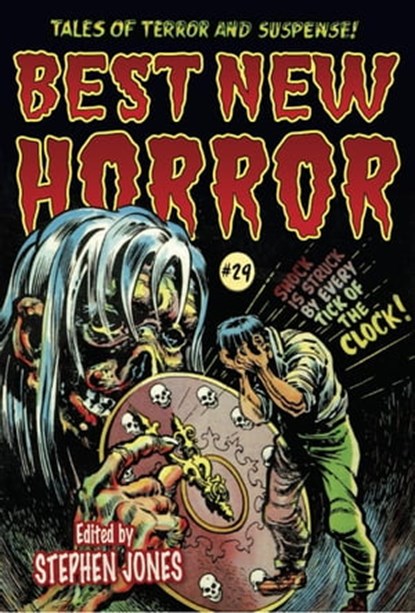 Best New Horror #29, Stephen Jones ; Helen Marshall ; Conrad Williams ; Gemma Files ; Alison Littlewood ; John Linwood Grant ; Richard Gavin ; Simon Strantzas ; Alison Moore ; William F. Nolan ; Angela Slatter ; Danny Rhodes ; Tim Lebbon ; Ramsey Campbell ; Michael Bailey ; M - Ebook - 9781786362469