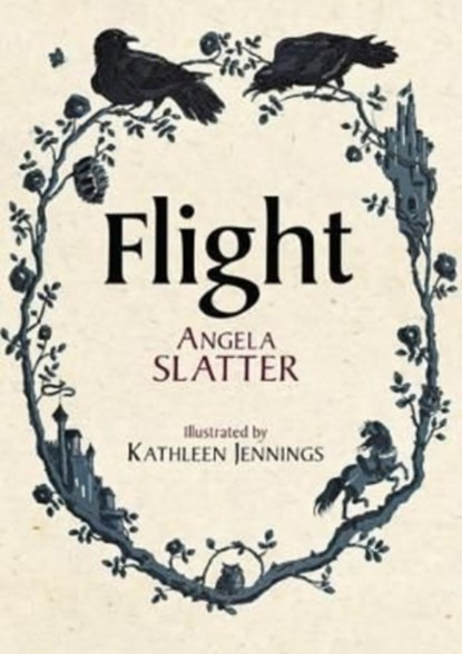 Flight, Angela Slatter - Gebonden - 9781786368256