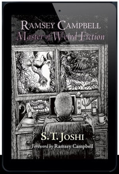 Master of Weird Fiction, S. T. Joshi ; Ramsey Campbell - Ebook - 9781786369734