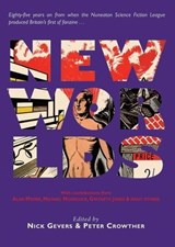 New Worlds - Peter Crowther ; Nick Gevers ; Alan Moore ; Michael Moorcock ; Gwyneth Jones ; Mike Ashley ; Lavie Tidhar ; Michael Swanwick ; Robert Eric ; Paul Park ; Margo Lanagan ; James Lovegrove ; Ian R. MacLeod ; M. T. Hill ; John Grant ; Steve Aylett ; Ken MacLeo - 9781786369758