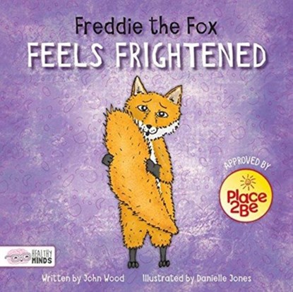 Freddie the Fox Feels Frightened, John Wood - Gebonden - 9781786373700