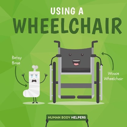 Using a Wheelchair, Harriet Brundle - Gebonden - 9781786374882