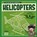 Helicopters, Kirsty Holmes - Gebonden - 9781786374974