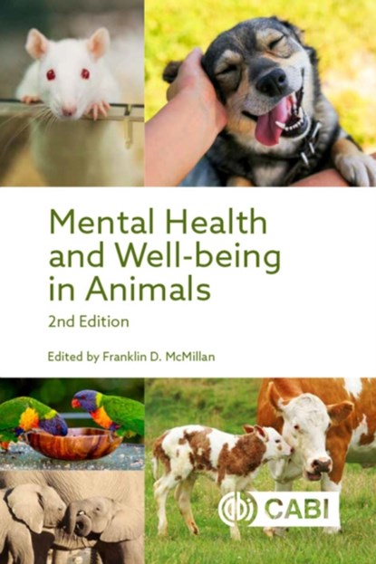 Mental Health and Well-being in Animals, DR FRANKLIN D. (FORMERLY BEST FRIENDS ANIMAL SOCIETY,  USA) McMillan - Gebonden - 9781786393401