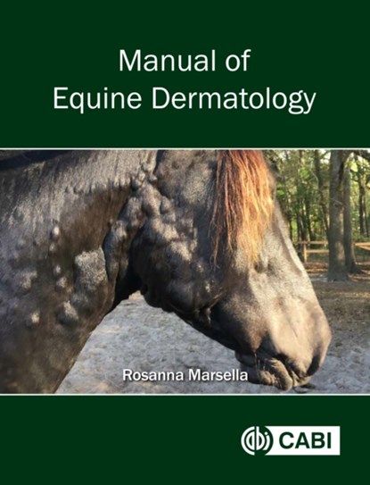 Manual of Equine Dermatology, Dr Rosanna (University of Florida Marsella - Gebonden - 9781786395085