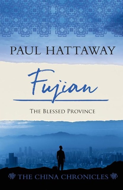 Fujian, Paul Hattaway - Paperback - 9781786411327