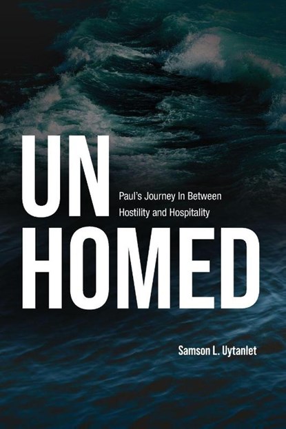 Unhomed, Samson L. Uytanlet - Paperback - 9781786412300