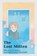 The Lost Mitten, J S Morley - Overig - 9781786452085
