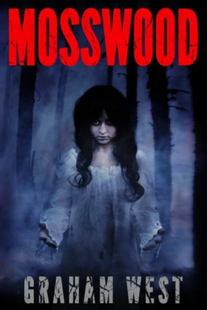 Mosswood, Graham West - Ebook - 9781786452580