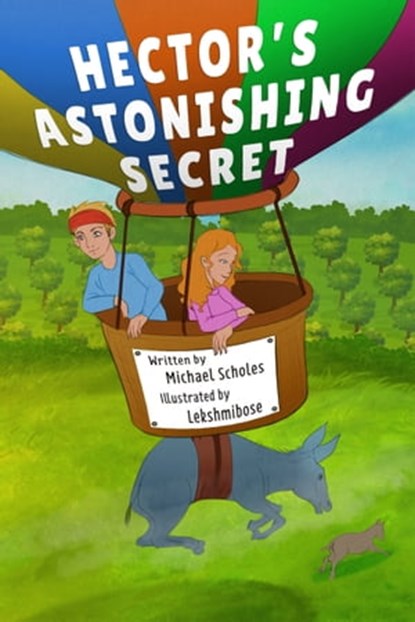 Hector’s Astonishing Secret, Michael Scholes - Ebook - 9781786454065