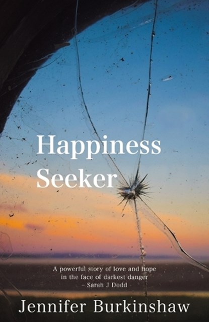 Happiness Seeker, Jennifer Burkinshaw - Paperback - 9781786456144