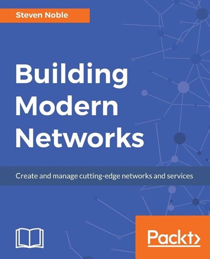 Building Modern Networks, Steven Noble - Paperback - 9781786466976
