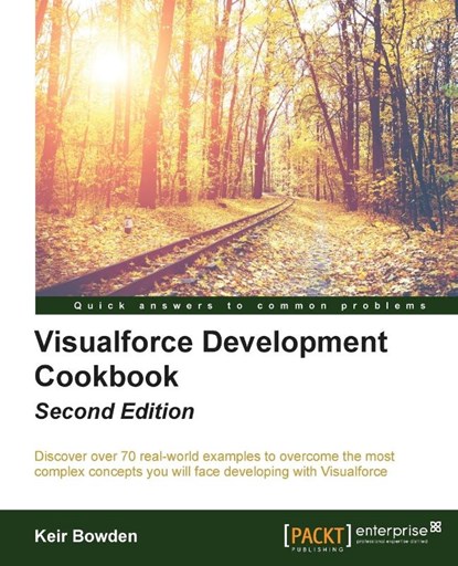 Visualforce Development Cookbook -, Keir Bowden - Paperback - 9781786468086