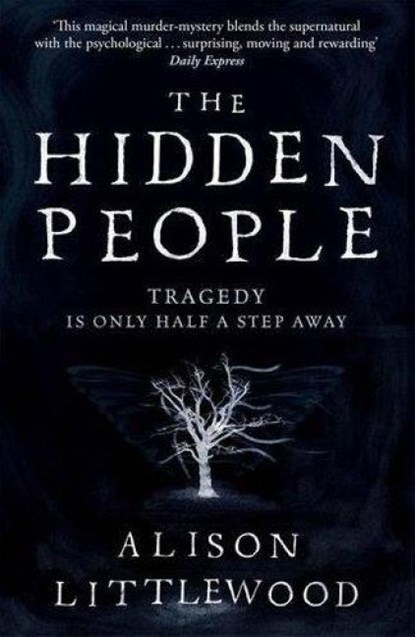 The Hidden People, Alison Littlewood - Paperback - 9781786480774