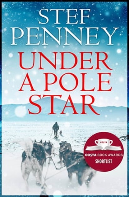 Under a Pole Star, Stef Penney - Ebook - 9781786481184