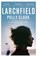 Larchfield, N/a Polly Clark - Paperback - 9781786481955