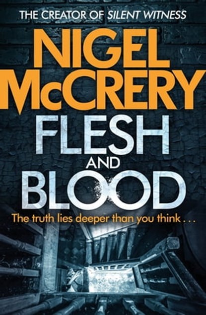 Flesh and Blood, Nigel McCrery - Ebook - 9781786482068
