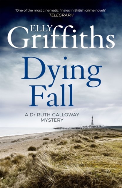 Dying Fall, Elly Griffiths - Paperback - 9781786482150
