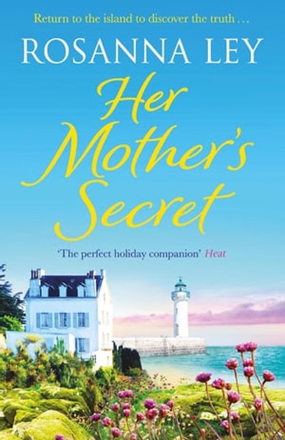 Her Mother's Secret, Rosanna Ley - Ebook - 9781786483447