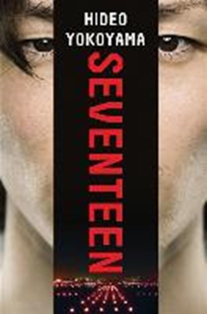 Seventeen, YOKOYAMA,  Hideo - Paperback - 9781786484611