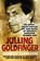 Killing Goldfinger, Wensley Clarkson - Paperback - 9781786484888