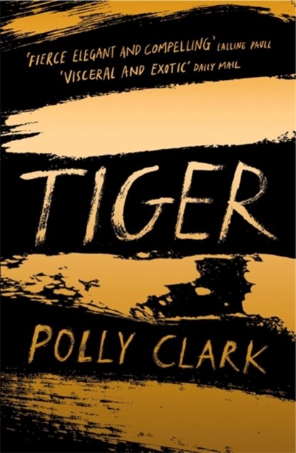 Tiger, N/a Polly Clark - Paperback - 9781786485434