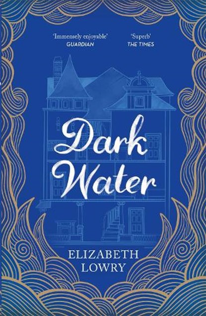 Dark Water, Elizabeth Lowry - Paperback - 9781786485649