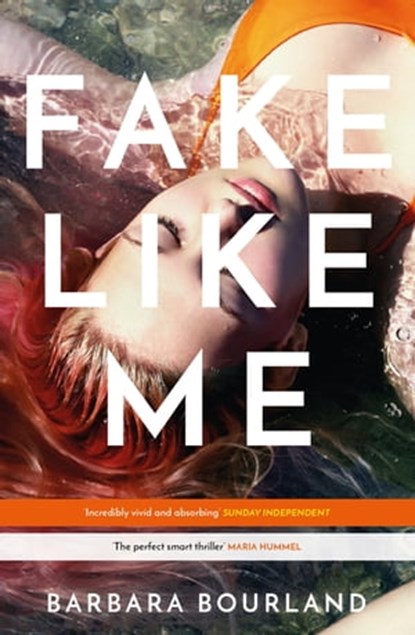 Fake Like Me, Barbara Bourland - Ebook - 9781786486462