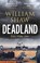 Deadland, William Shaw - Paperback - 9781786486639