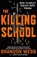 The Killing School, Brandon Webb ; John David Mann - Gebonden - 9781786487506