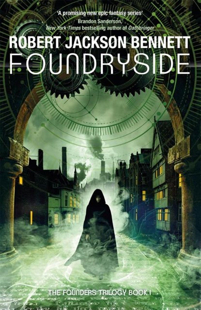 Foundryside, Robert Jackson Bennett - Paperback - 9781786487858