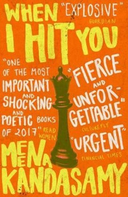 When I Hit You, Meena Kandasamy - Paperback - 9781786491282