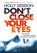 Don't Close Your Eyes, Holly Seddon - Gebonden - 9781786492173