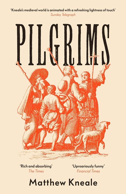 Pilgrims, Matthew Kneale - Paperback - 9781786492395