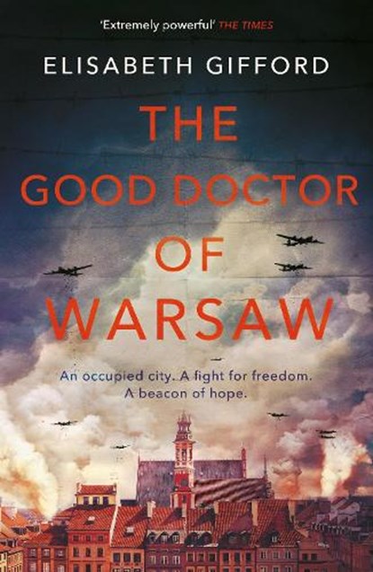 The Good Doctor of Warsaw, Elisabeth Gifford - Paperback - 9781786492487