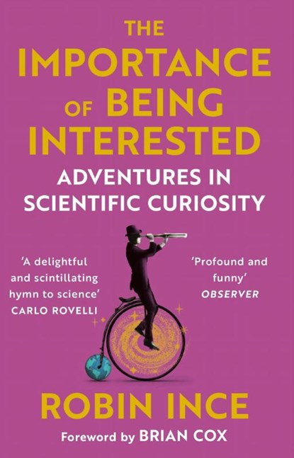 The Importance of Being Interested, Robin Ince - Paperback - 9781786492647