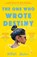The One Who Wrote Destiny, Nikesh Shukla - Paperback - 9781786492807