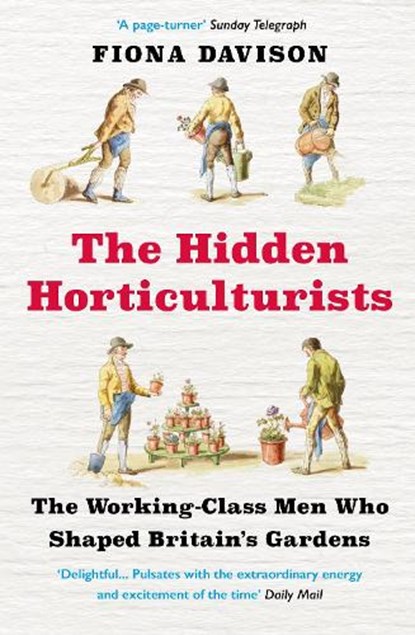The Hidden Horticulturists, Fiona Davison - Paperback - 9781786495082