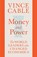 Money and Power, Vince (Author) Cable - Paperback - 9781786495112