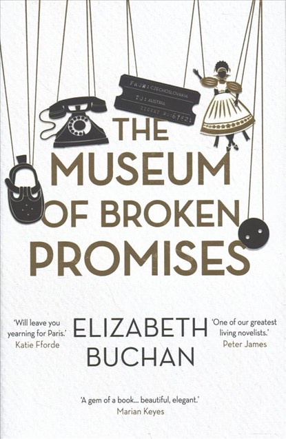 The Museum of Broken Promises, Elizabeth Buchan - Gebonden - 9781786495280