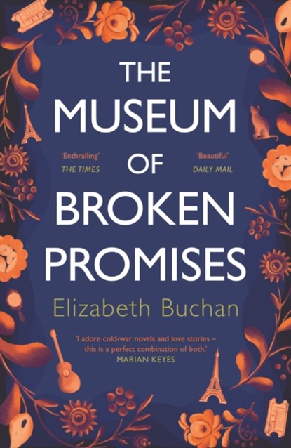 The Museum of Broken Promises, Elizabeth Buchan - Paperback - 9781786495310