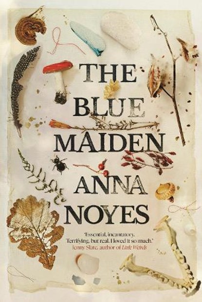 The Blue Maiden, Anna Noyes - Gebonden - 9781786495815