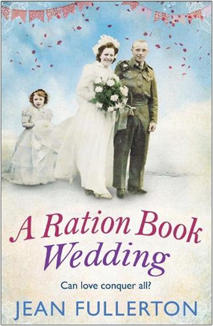 A Ration Book Wedding, Jean Fullerton - Paperback - 9781786496096