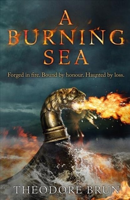 A Burning Sea, Theodore (Author) Brun - Gebonden - 9781786496157