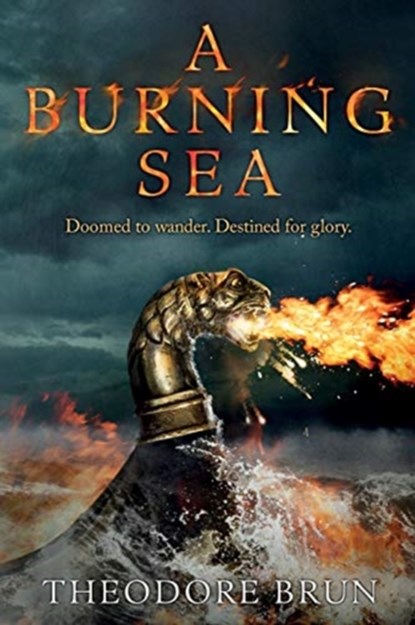 A Burning Sea, Theodore (Author) Brun - Paperback - 9781786496164
