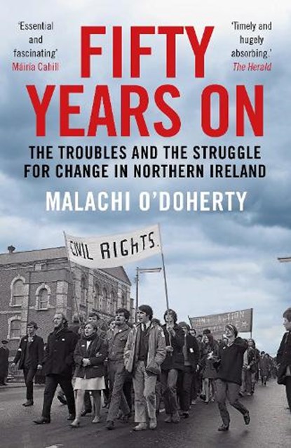 Fifty Years On, Malachi O'Doherty - Paperback - 9781786496669